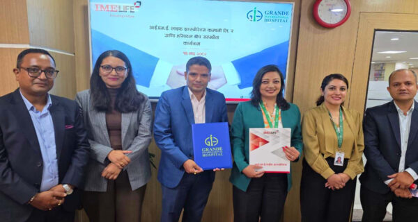 आईएमई लाइफ र ग्राण्डि हस्पिटलबीच सहुलियत सम्झौता